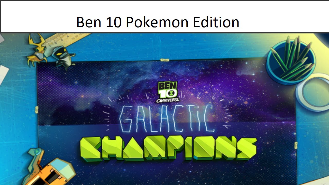 ben 10 games galactic champions